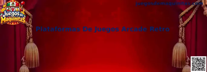 Plataformas de juegos arcade retro para disfrutar videojuegos clásicos de maquinitas