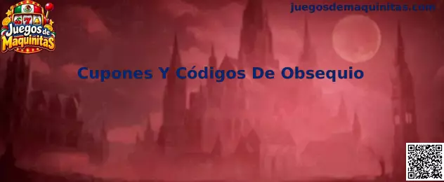 Guía de Cupones Y Códigos De Obsequio para encontrar y canjear recompensas en Juegos de Maquinitas