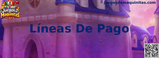 Líneas De Pago en Juegos de Maquinitas