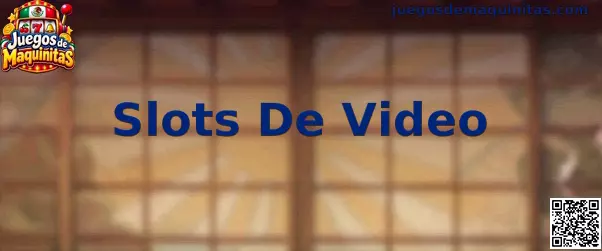 Representación visual de Slots De Video dentro de Juegos de Maquinitas