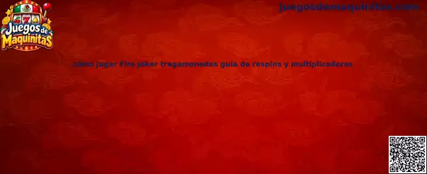 Imagen ilustrativa de Fire Joker para reconocer los carretes, símbolos y funciones de la tragamonedas
