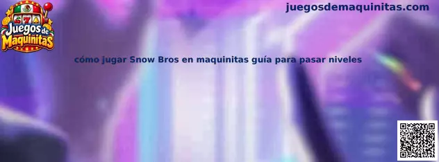 Guía para jugar Snow Bros en maquinitas
