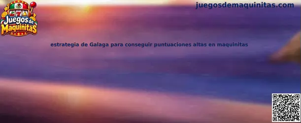Guía de estrategia de Galaga para mejorar las puntuaciones en juegos de maquinitas
